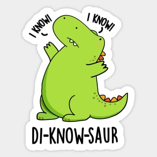 Di-know-saur Funny Dinosaur Pun Sticker